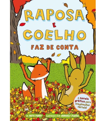 Raposa e Coelho 2 - Faz de Conta