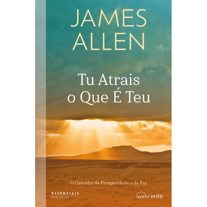 Tu Atrais o Que e Teu