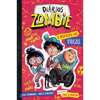 Diarios Zombie 1 - O Apocalipse das Vacas