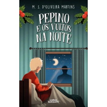 Pepino 3 - Pepino e os Vultos na Noite