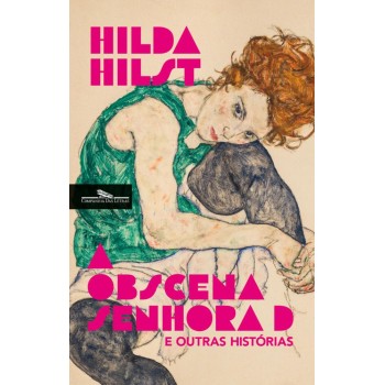 A Obscena Senhora D e Outras Historias