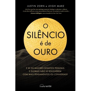 O Silencio e de Ouro