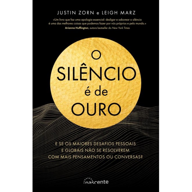 O Silencio e de Ouro
