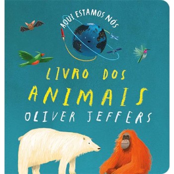 Aqui Estamos Nos - Livro dos Animais