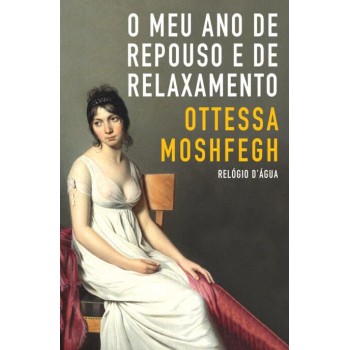 O Meu Ano de Repouso e de Relaxamento
