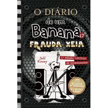 O Diario de um Banana 17 - Frauda Xeia