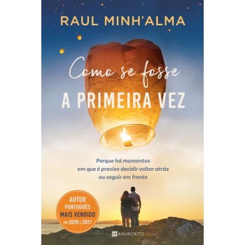 Como Se Fosse a Primeira Vez