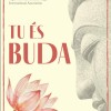 Tu Es Buda