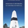 Geologia e Geografia na Toponimia de Portugal