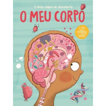 A Minha Viagem de Descoberta - O Meu Corpo