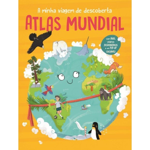 A Minha Viagem de Descoberta - Atlas Mundial