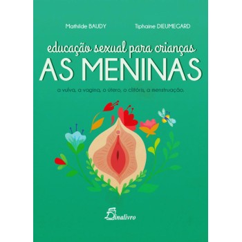 Educação Sexual Para Crianças - As Meninas