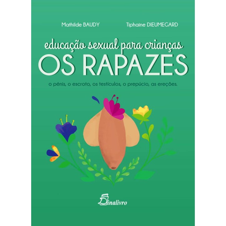 Educaçao Sexual Para Crianças - Os Rapazes