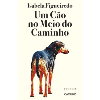 Um Cao No Meio do Caminho