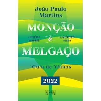 Monçao e Melgaço - Guia de Vinhos 2022