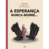 Spirou - A Esperança Nunca Morre... - Primeira Parte