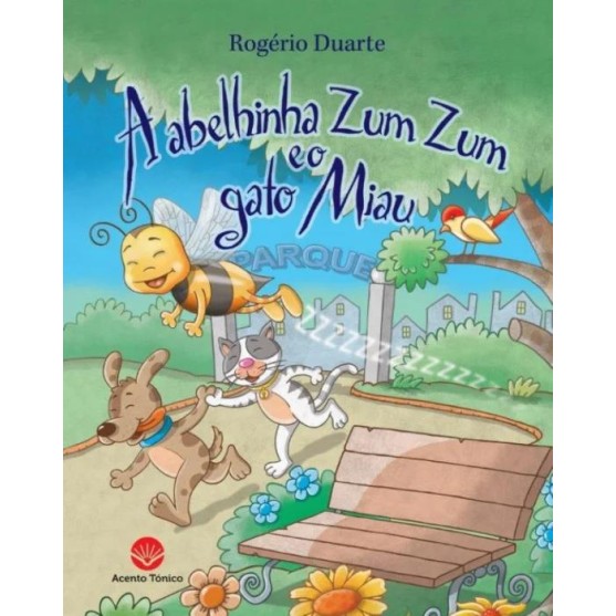 Abelhinha Zum Zum e o Gato Miau