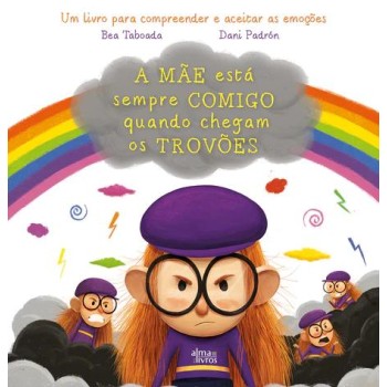 A Mae Esta Sempre Comigo Quando Chegam os Trovoes