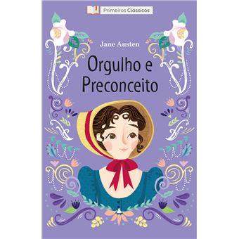 Orgulho e Preconceito - Primeiros Classicos 1