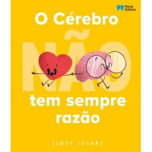 O Cérebro (Não) Tem Sempre Razão