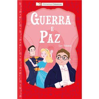Guerra e Paz - Primeiros Classicos 2