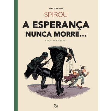 Spirou – A Esperança Nunca Morre...2