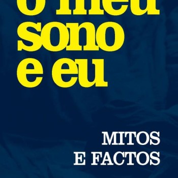 O Meu Sono e Eu - Mitos e Factos