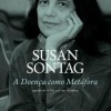 A Doença como Metafora