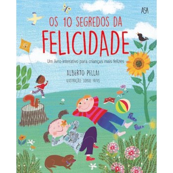 Os 10 Segredos da Felicidade