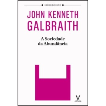A Sociedade da Abundancia