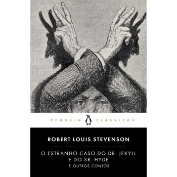 O Estranho Caso do Dr. Jekyll e do Sr. Hyde e Outros Contos