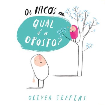 Os Nicos em Qual e o Oposto?
