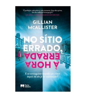 No Sítio Errado, À Hora Errada