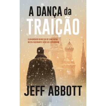 A Dança da Traição