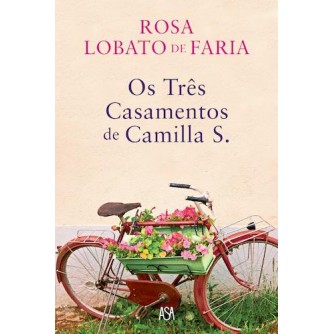 Os Tres Casamentos de Camilla S.