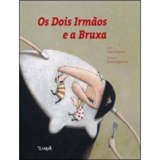 Os Dois Irmaos e a Bruxa