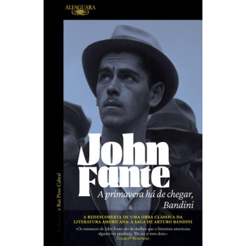 A Primavera ha-de Chegar, Bandini