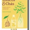 Tonicos e Chas