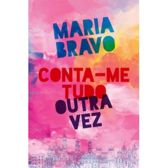 Conta-me Tudo Outra Vez