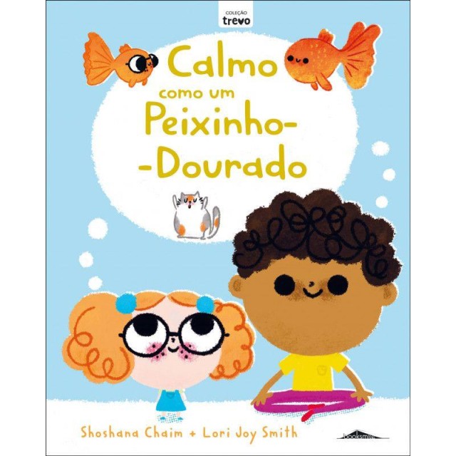 Calmo como um Peixinho-Dourado