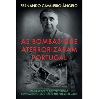 As Bombas que Aterrorizaram Portugal