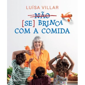 Nao se Brinca com a Comida