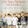Os Três Nomes de Ludka
