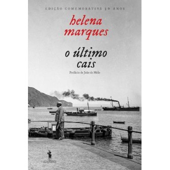 O Último Cais - Edição Comemorativa 30 anos