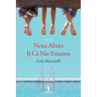 Nessa Altura Já Cá Não Estamos