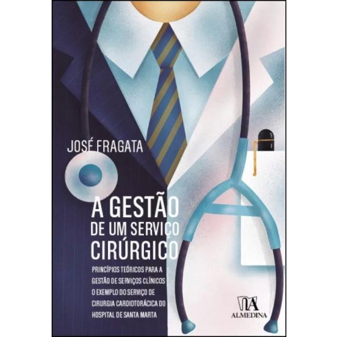 A Gestao de Um Serviço Cirurgico
