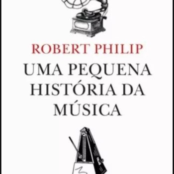 Uma Pequena História da Musica