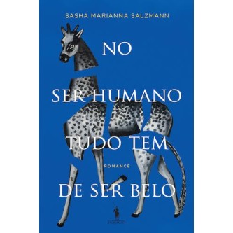 No Ser Humano Tudo Tem de Ser Belo