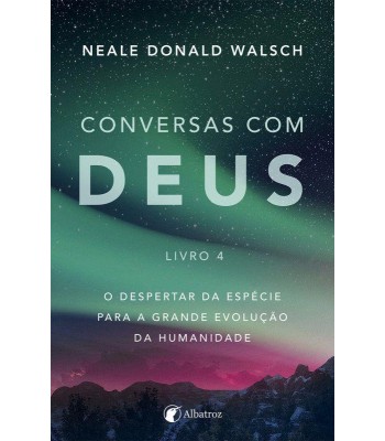 Conversas Com Deus - Livro 4