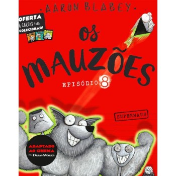 Os Mauzoes - Episodio 8 - Supermaus
